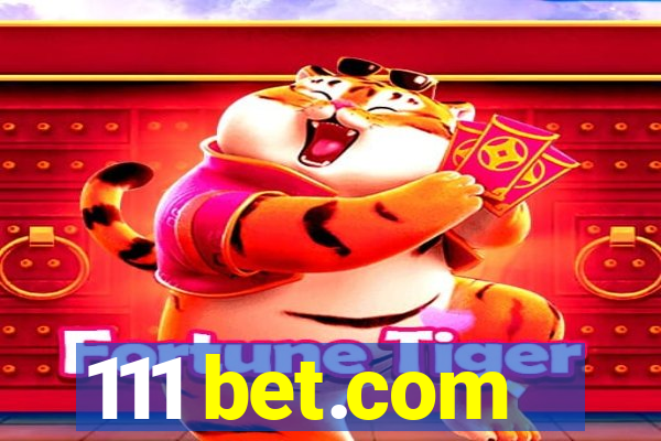 111 bet.com